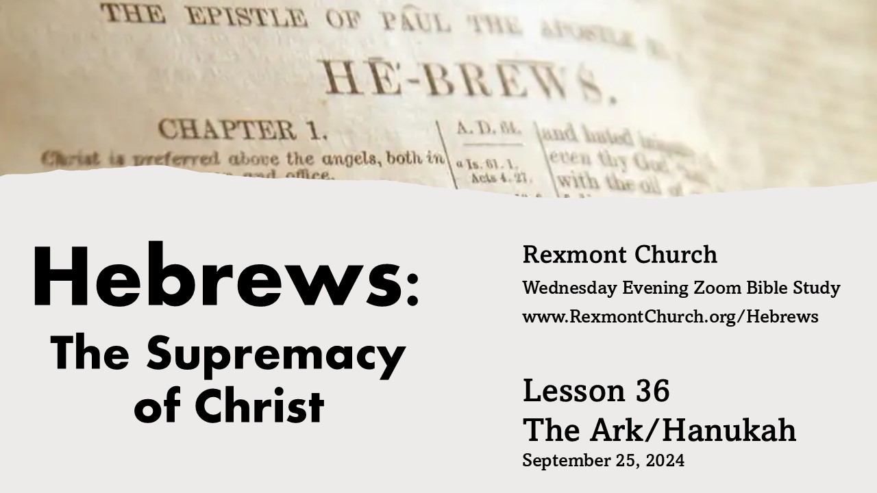 Lesson 36 -- The Ark and Hanukah