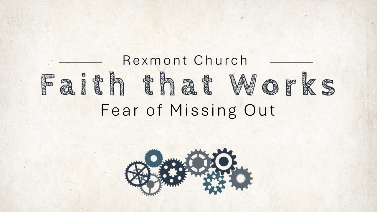 Faith That Works - FOMO Title Slide Faith That Works - FOMO Title Slide