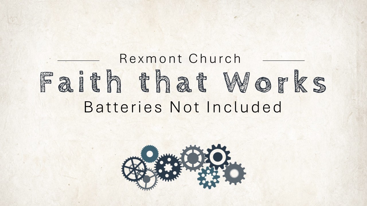 Faith That Works - Batteries Title Slide